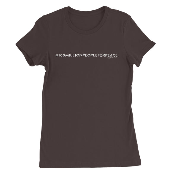 #100millionpeopleforpeace women's t-shirt