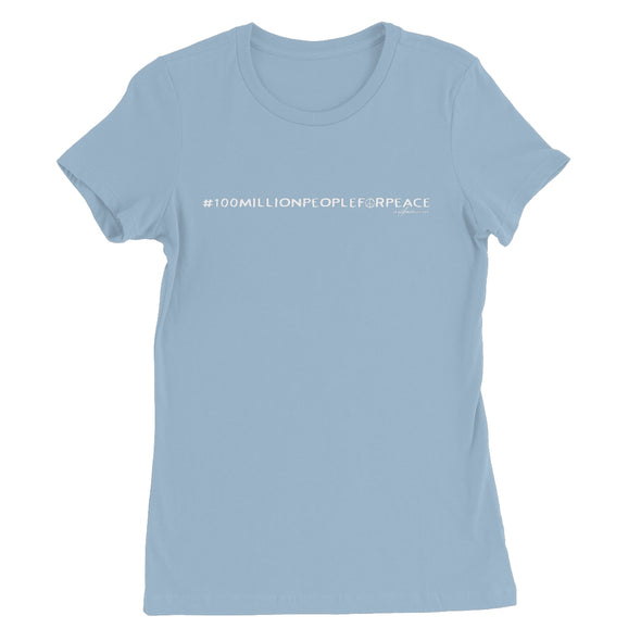 #100millionpeopleforpeace women's t-shirt